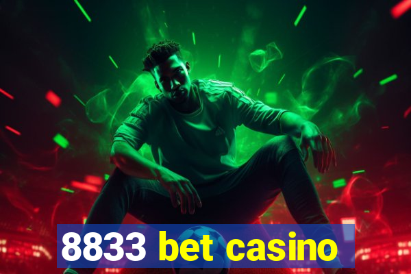 8833 bet casino